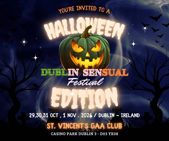 Dublin Sensual Festival 2026 - Halloween Edition