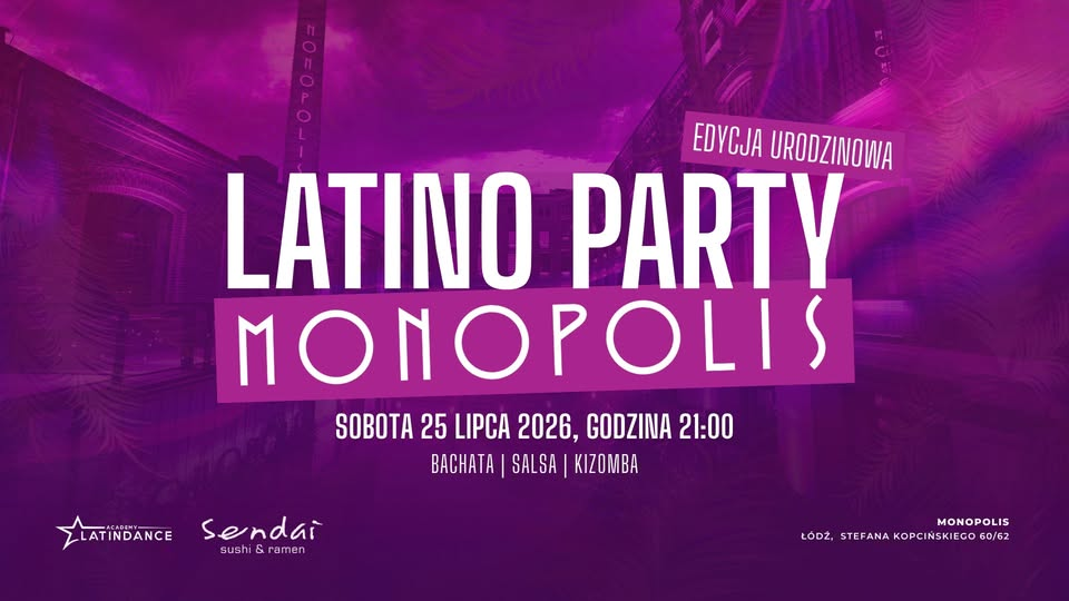 Latino Party by Latin Dance Academy w Monopolis - edycja urodzinowa